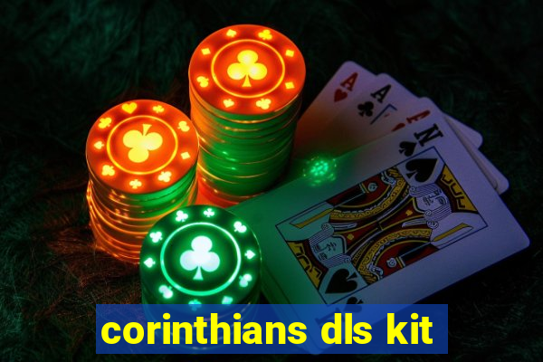 corinthians dls kit